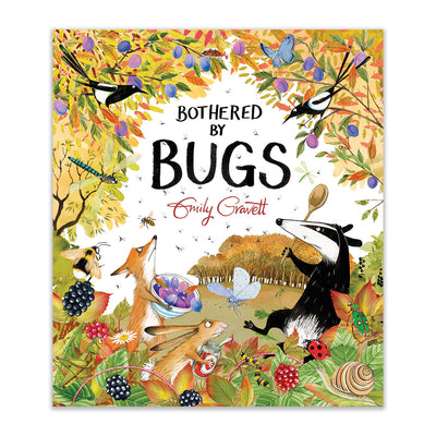 Bothered by bugs book.  40 page hardback with colourful illustrations telling the story of the importance of bugs, written by Emily Gravett.